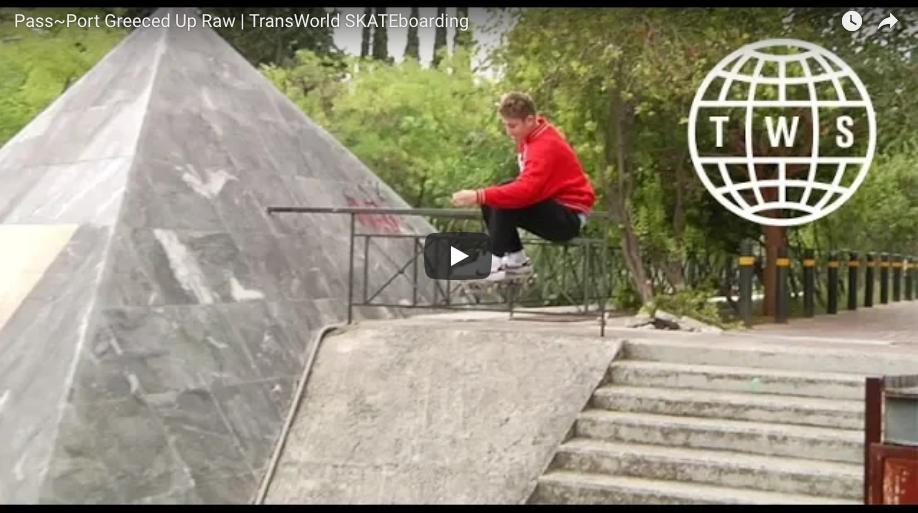 Pass~Port Greeced Up Raw | TransWorld SKATEboarding