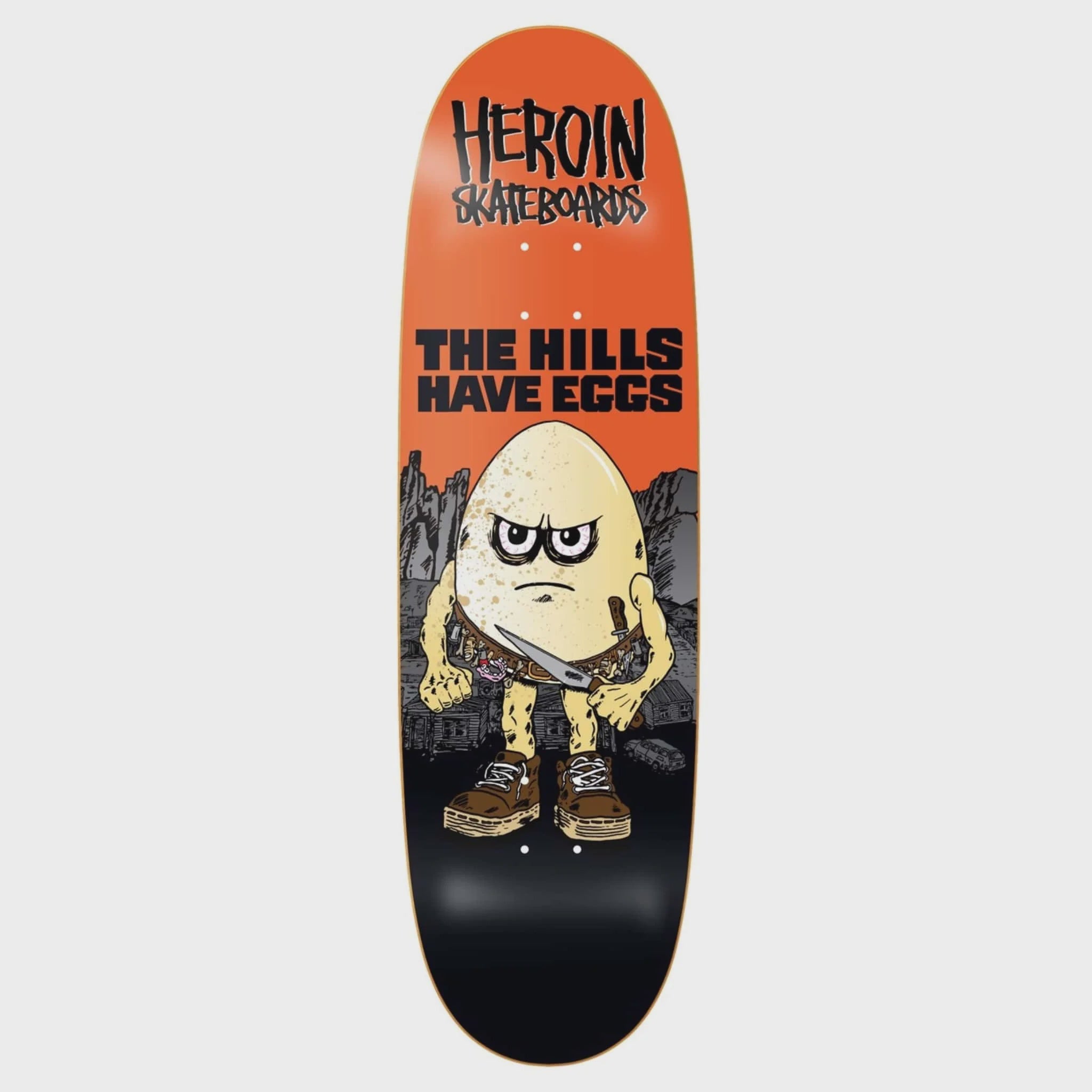 Heroin The Hills Have Eggs Deck - Orange